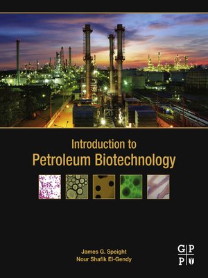 cover image of Introduction to Petroleum Biotechnology